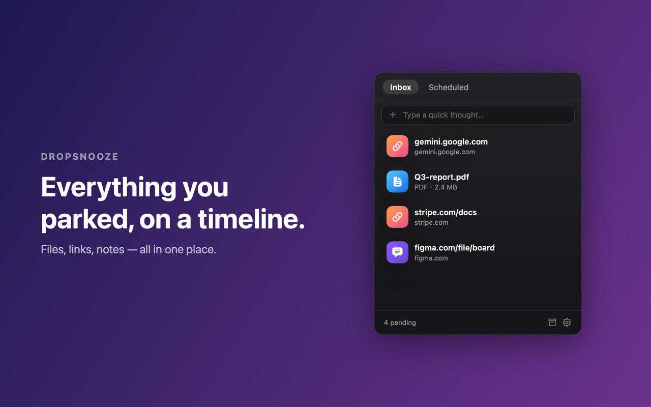 DropSnooze timeline showing parked items